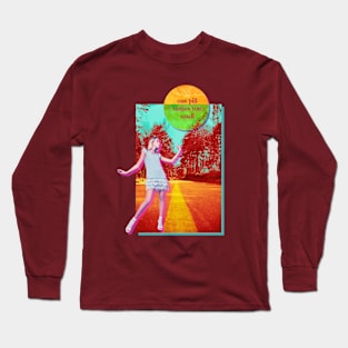 Go Ask Alice Long Sleeve T-Shirt